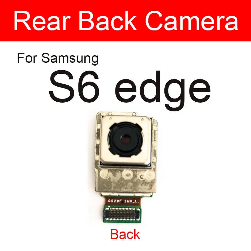 Zadná Kamera Flex Kábel Pre Samsung Galaxy S6 Okraji Plus G920F G925F G928F G9200 G9250 G9280 Hlavné Predné Zadný Fotoaparát Opravy Dielov 4