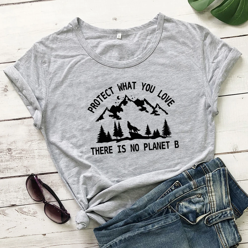 Chrániť si to, Čo miluješ, nie Je Tam Žiadna Planéta B T-shirt Trendy Ženy Grafické Vegánska Eko Tričká Topy Módne Deň Zeme Ekologické Tričko 5